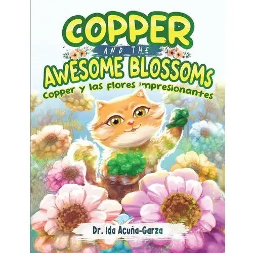 Copper and the Awesome Blossoms