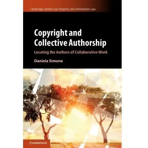 Copyright and Collective Authorship Simone, Daniela (University College London)