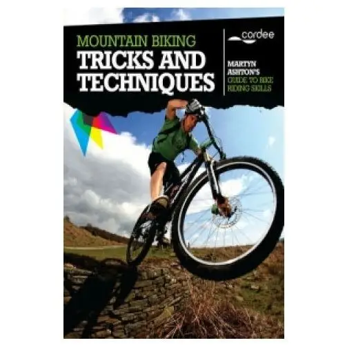 Mountain biking tricks and techniques Cordee