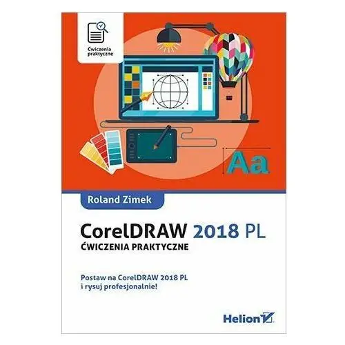 CorelDRAW 2018 PL. Ćwiczenia praktyczne