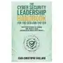 Corix partners The cybersecurity leadership handbook for the ciso and the ceo Sklep on-line