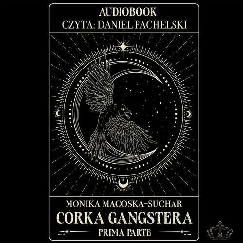 Córka gangstera. Prima Parte - audiobook