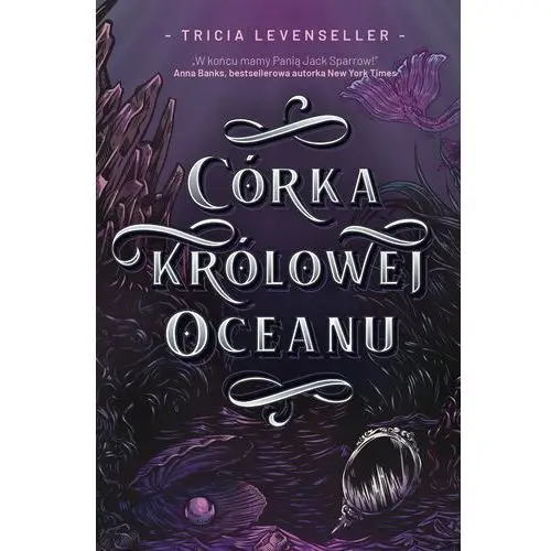 Córka Królowej Oceanu Levenseller, Tricia