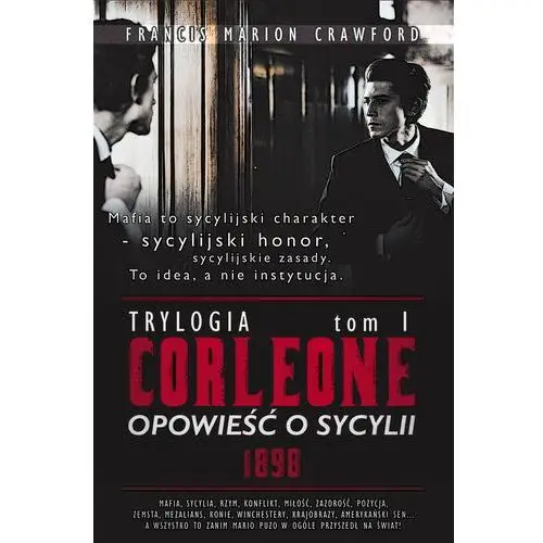 Corleone: opowieść o sycylii, tom i [1898] Wydawnictwo horyzont idei