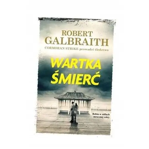 Cormoran Strike T.7 Wartka Śmierć Tw Robert Galbraith