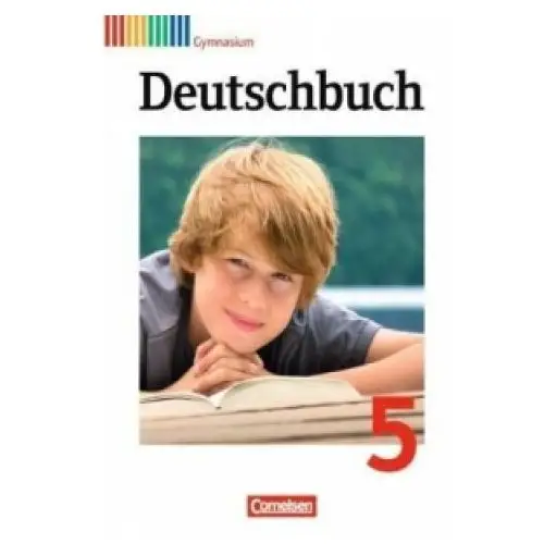 Cornelsen Deutschbuch gymnasium - allgemeine ausgabe - 5. schuljahr