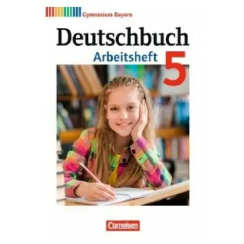 Cornelsen Deutschbuch gymnasium - bayern - neubearbeitung - 5. jahrgangsstufe