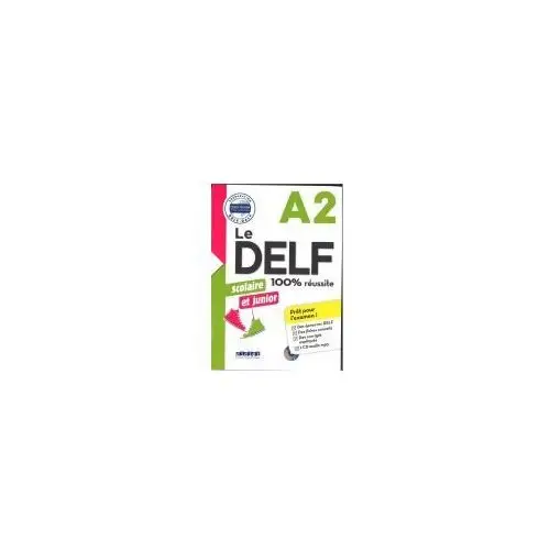 Le delf a2 scolaire et junior 100% reussite + cd Cornelsen