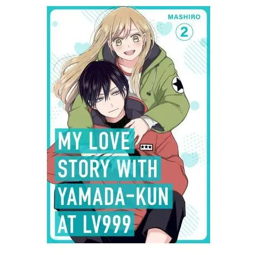 My Love Story with Yamada-kun at Lv999, Vol. 2