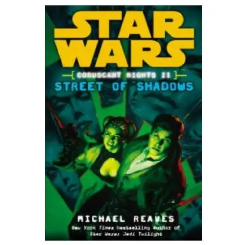 Cornerstone Star wars: coruscant nights ii - street of shadows