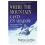 Where the mountain casts its shadow Cornerstone Sklep on-line