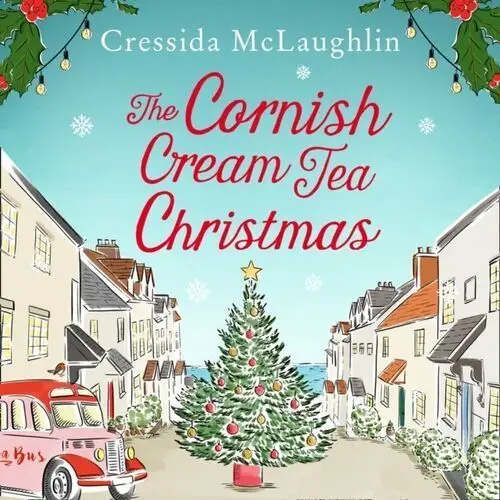 Cornish Cream Tea Christmas. The Cornish Cream Tea series. Book 3