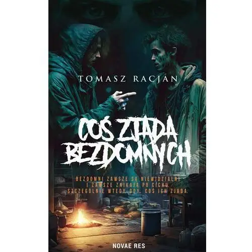 Coś zjada bezdomnych (E-book)