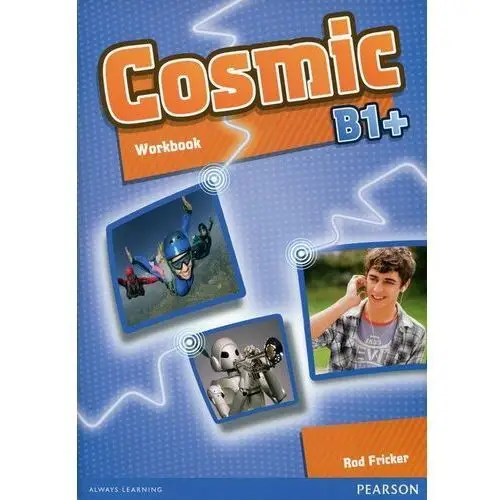 Cosmic. Workbook. Poziom B1+ + CD