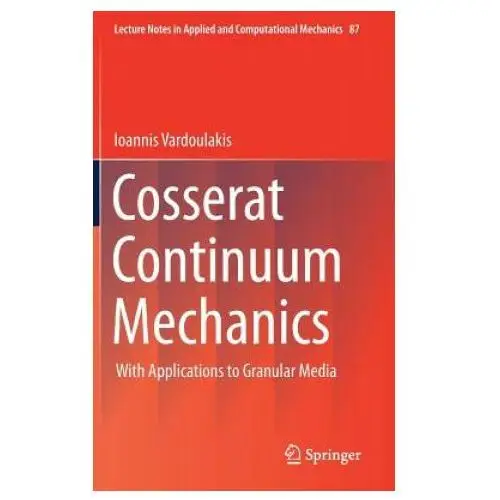 Cosserat continuum mechanics Springer international publishing ag
