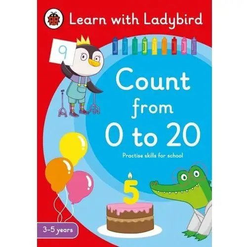 Count from 0 to 20. Learn with Ladybird. Activity Book 3-5 years