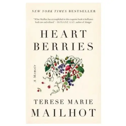 Heart berries: a memoir Counterpoint pr