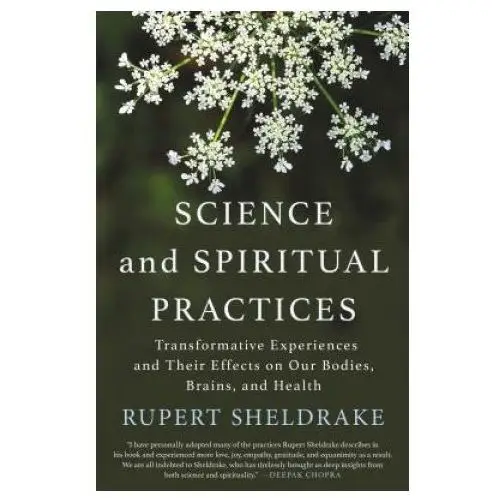 Counterpoint pr Science and spiritual practices: transformative experiences and their effects on our bodies, brains, and health