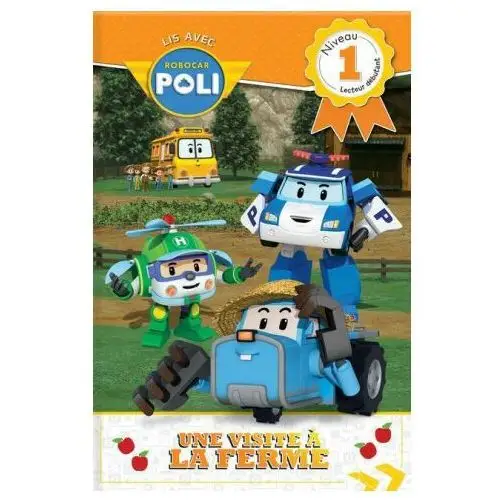 Crackboom! books Lis avec robocar poli: une visite? la ferme: niveau 1: lecteur débutant