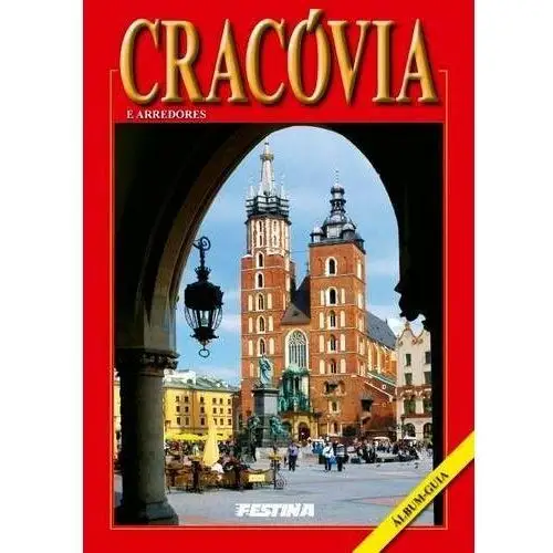 Cracovia e arredores