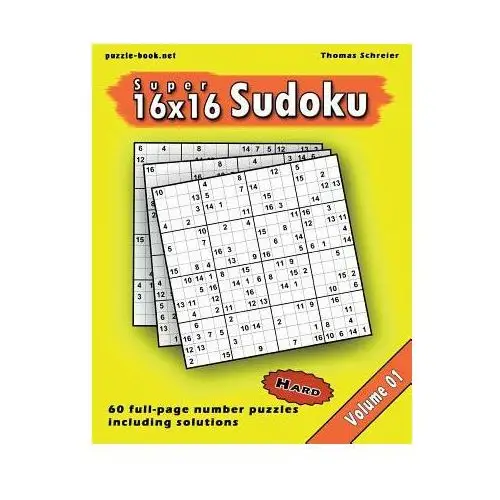 Createspace independent publishing platform 16x16 super sudoku: hard 16x16 full-page number sudoku, vol. 1