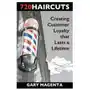 Createspace independent publishing platform 720 haircuts: creating customer loyalty that lasts a lifetime Sklep on-line