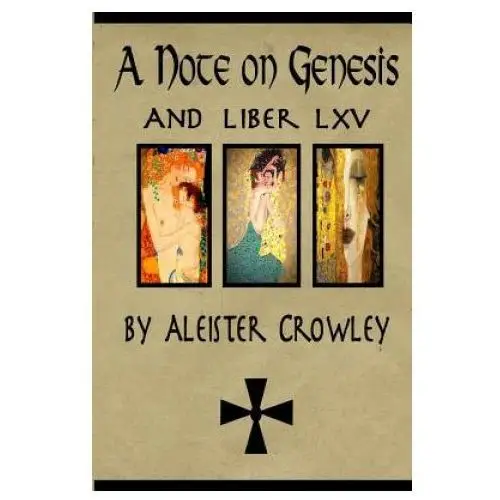 Createspace independent publishing platform A note on genesis and liber 65 by aleister crowley: two short works by aleister crowley