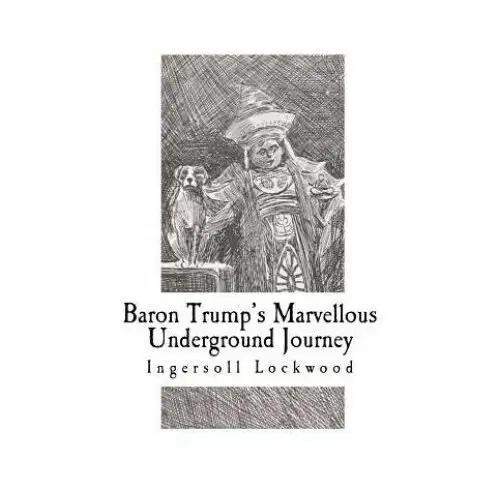 Createspace independent publishing platform Baron trump's marvellous underground journey