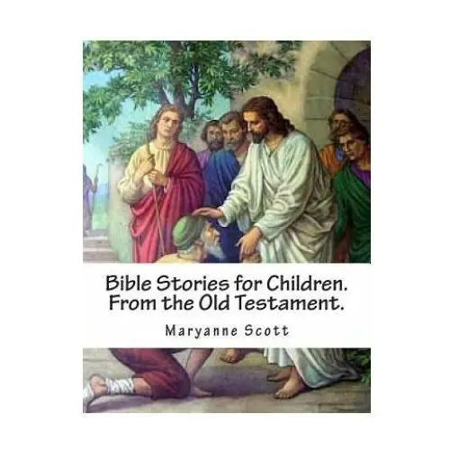 Createspace independent publishing platform Bible stories for children. from the old testament