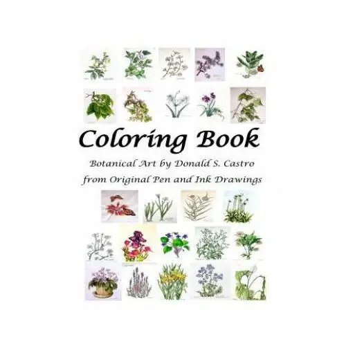 Createspace independent publishing platform Botanical art coloring book: fine art from original pen & ink drawings