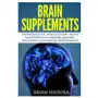 Createspace independent publishing platform Brain supplements: everything you need to know about nootropics to improve memory, cognition and mental performance Sklep on-line