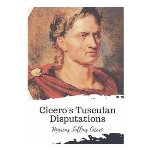 Createspace independent publishing platform Cicero's tusculan disputations