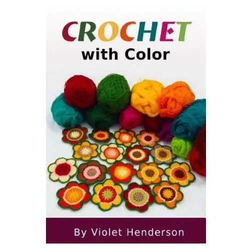 Createspace independent publishing platform Crochet: crochet with color