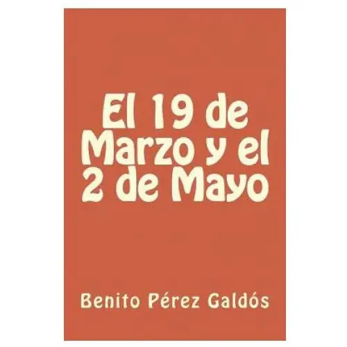 Createspace independent publishing platform El 19 de marzo y el 2 de mayo