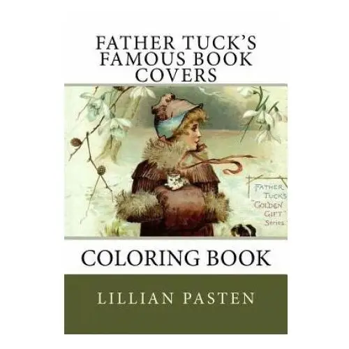 Createspace independent publishing platform Father tuck's famous book covers coloring book