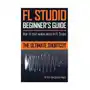 Createspace independent publishing platform Fl studio beginner's guide Sklep on-line