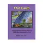 Createspace independent publishing platform Flat earth; investigations into a massive 500-year heliocentric lie Sklep on-line