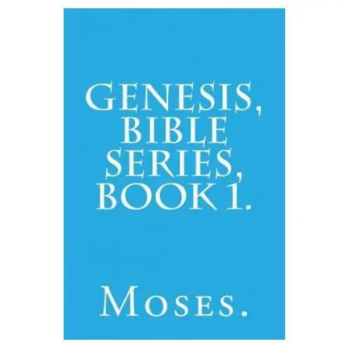 Createspace independent publishing platform Genesis, bible series, book 1