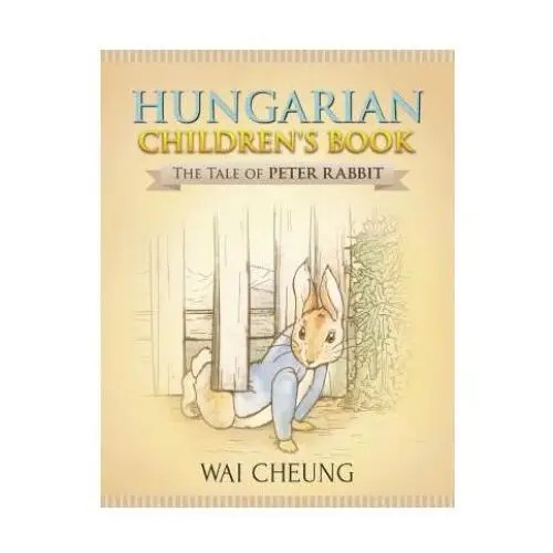 Createspace independent publishing platform Hungarian children's book: the tale of peter rabbit