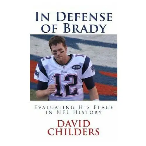 Createspace independent publishing platform In defense of brady: evaluating his place in nfl history