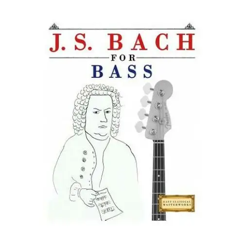 Createspace independent publishing platform J. s. bach for bass: 10 easy themes for bass guitar beginner book