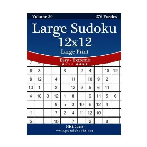Createspace independent publishing platform Large sudoku 12x12 large print - easy to extreme - volume 20 - 276 puzzles