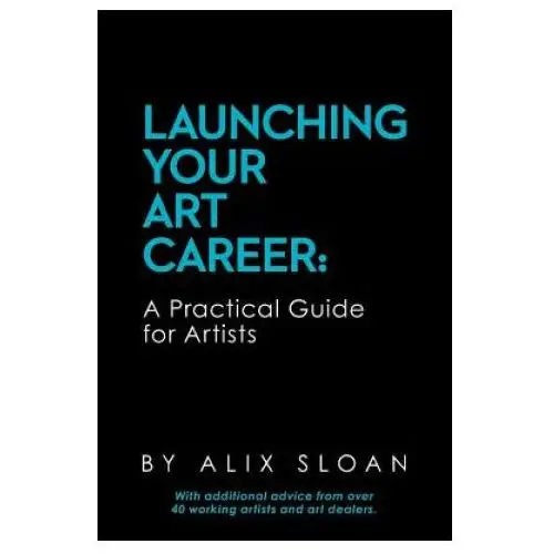 Createspace independent publishing platform Launching your art career: a practical guide for artists