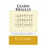 Createspace independent publishing platform Learn braille: uncontracted (grade 1) & contracted (grade 2) Sklep on-line