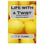 Createspace independent publishing platform Life with a twist: poems worth smiling about Sklep on-line