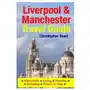 Createspace independent publishing platform Liverpool & manchester travel guide: attractions, eating, drinking, shopping & places to stay Sklep on-line