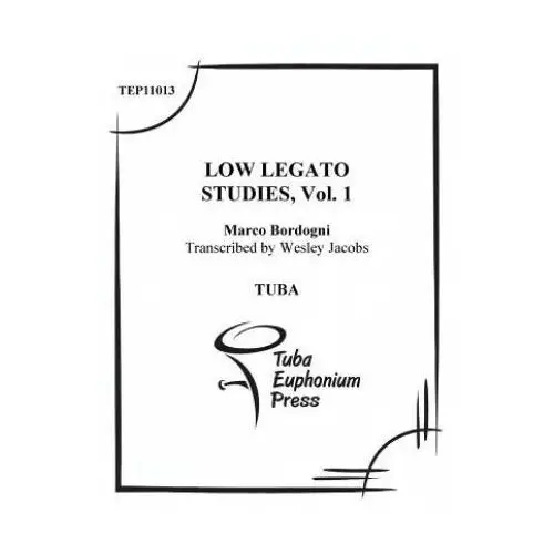 Createspace independent publishing platform Low legato etudes for tuba (volume 1)
