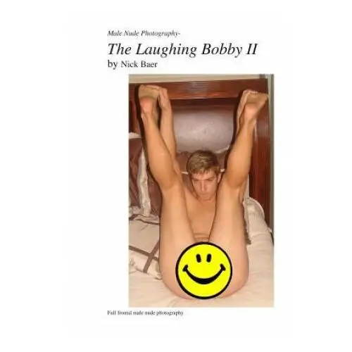 Createspace independent publishing platform Male nude photography- the laughing bobby ii