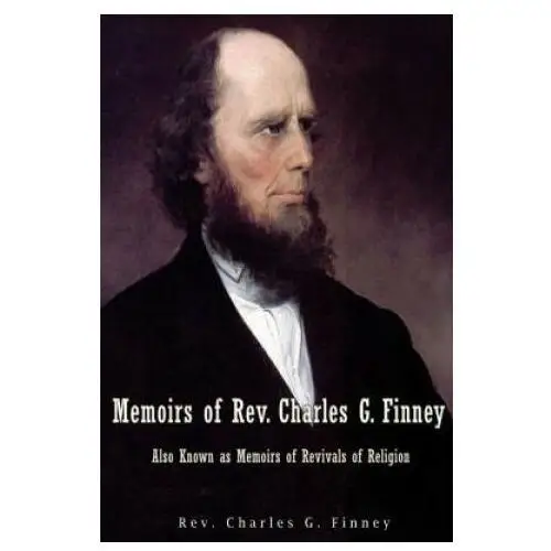 Createspace independent publishing platform Memoirs of rev. charles g. finney also known as memoirs of revivals of religion