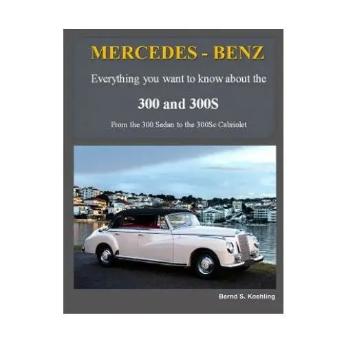 Createspace independent publishing platform Mercedes-benz, the 1950s 300, 300s series